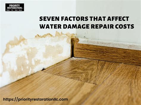 Seven Factors That Affect Water Damage Repair Costs Priority Restoration