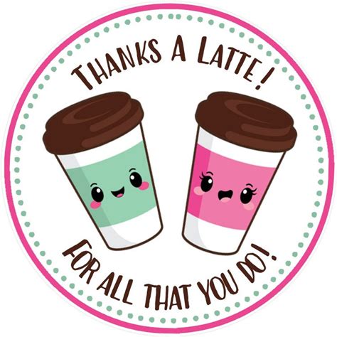 Thanks A Latte T Tag Diy Printable File You Print Thanks A Latte