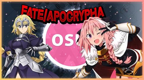 Eiyuu Unmei No Uta Fate Apocrypha Osu YouTube