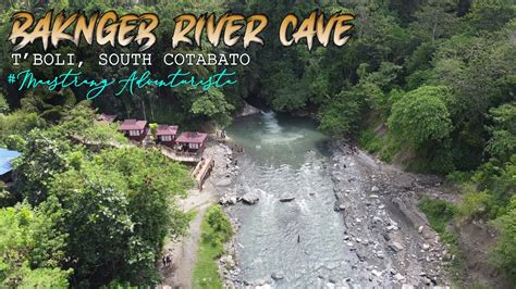 bakngeb  river cave tboli  south cotabato youtube