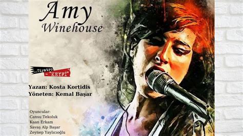 Amy Winehouse Bu Tiyatro Ka Maz Diyorsan Mobilette Yerin Haz R