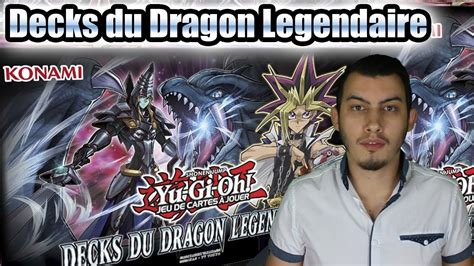 Composition Du Deck Du Dragon Legendaire Yu Gi Oh Youtube