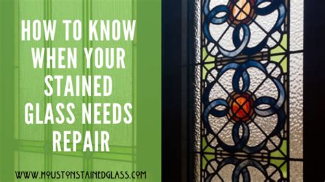 Find Out Here If Your Houston Church’s Stained Glass Need Restoration Houston Stained Glass