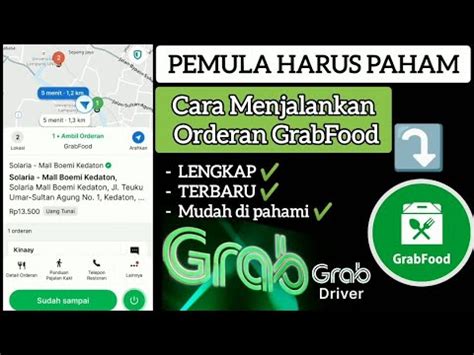 Tutorial Cara Menjalankan Orderan Grabfood Untuk Pemula Youtube