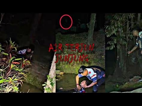 Air Terjun Junjung Kedah Hantu Penunggu Merupai Pakcik Paranormal