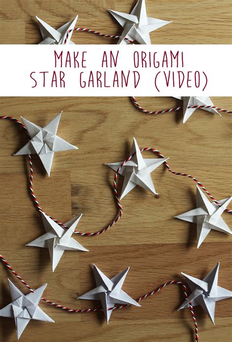 Make an origami star garland (video) - The Crafty Gentleman