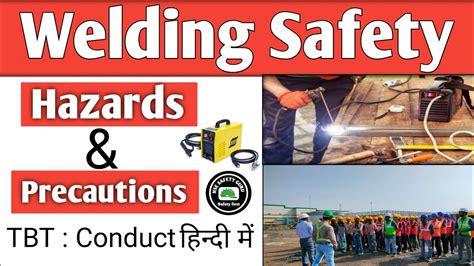 Welding Safety In Hindi Welding Work Area Inspection Welding Hazards