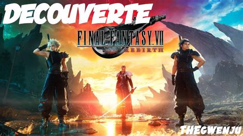 Découverte de Final fantasy VII Rebirth sur PS5 Démo 2ème partie