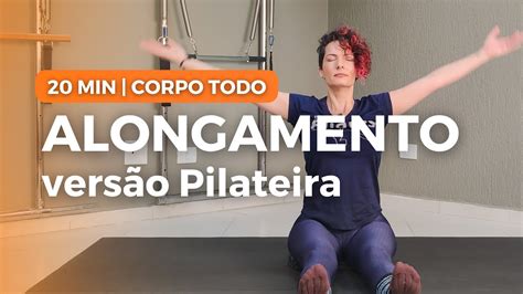 Alongamento Passo A Passo Flexibilidade E Mobilidade Para O Corpo