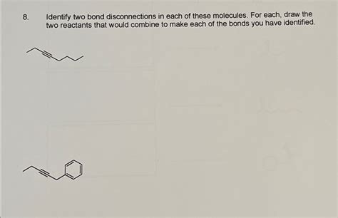 Solved Identify Two Bond Disconnections In Each Of These Chegg