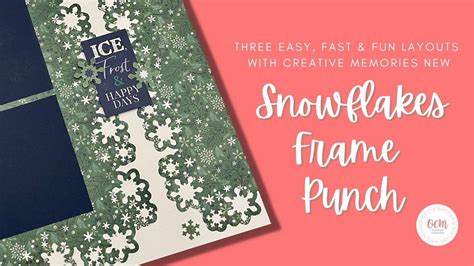 Three Easy Fast Fun Scrapbook Layouts With New Snowflakes Frame