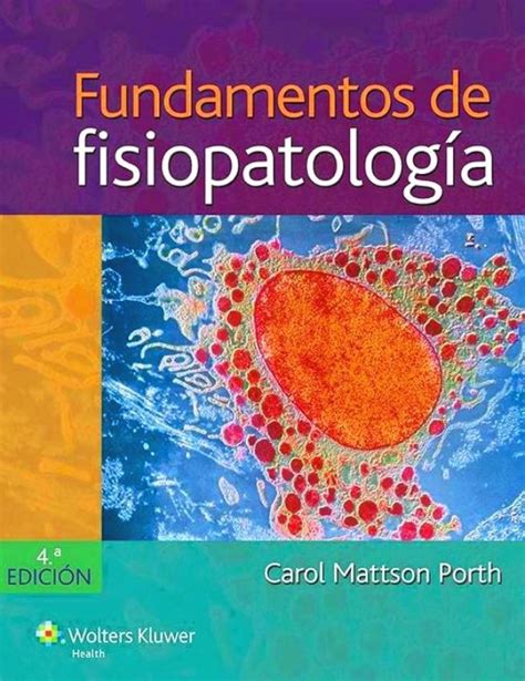 Porth Fundamentos De Fisiopatolog A En Laleo