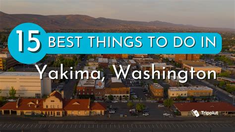 Things To Do In Yakima Washington YouTube