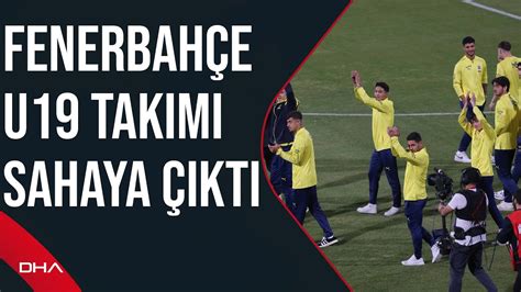 Fenerbahçe U19 Takımı Galatasaray ile oynanacak Süper Kupa maçı için