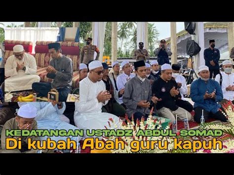 Ustadz Abdul Somad Ziarah Ke Maqam Abah Guru Kapuh Tgh Ridwan Baseri