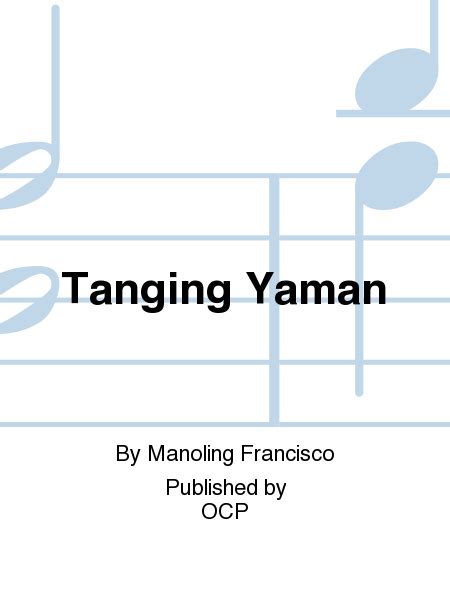 Tanging Yaman Choir Sheet Music Sheet Music Plus