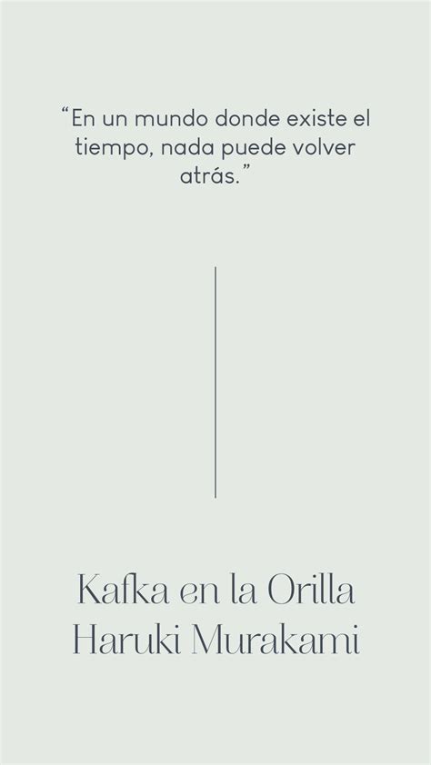 Frases De Kafka En La Orilla De Haruki Murakami Frases Sabias Frases