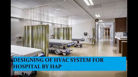 Designing And Calculation Of Hvac System For Hospital By Hap English