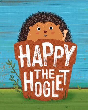 Happy the Hoglet | TVmaze