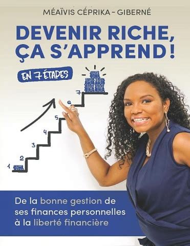 Devenir Riche A Sapprend De La Bonne Gestion De Ses Finances