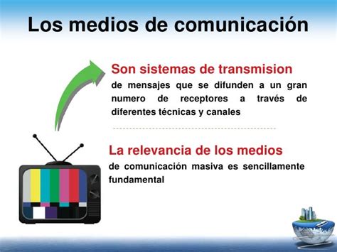 Importancia Medios De Comunicacion