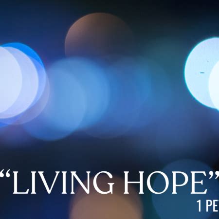 “Living Hope” – Bethlehem Covenant Church