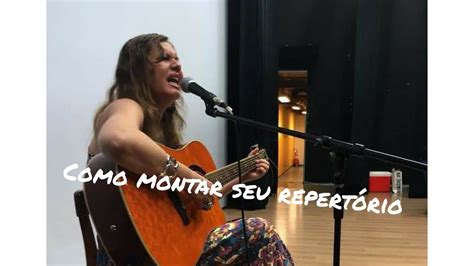 Como Montar Um Repert Rio Youtube