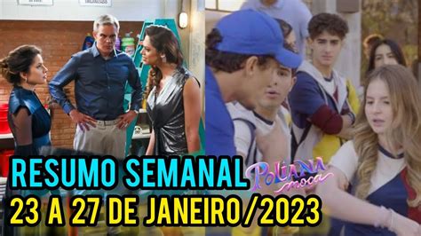 Resumo Semanal Poliana Moça 23 01 2023 a 27 01 2023 Resumo semanal de