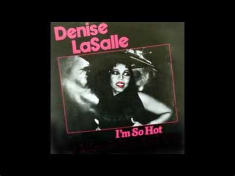 Denise LaSalle I M So Hot Extended Version YouTube