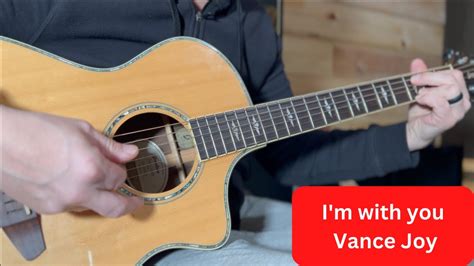 Im With You Vance Joy Guitar Tutorial Youtube