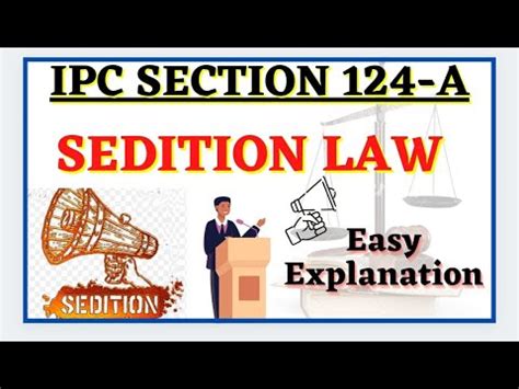 SEDITION LAW IPC SECTION 124A FULL AND EASY EXPLANATION YouTube