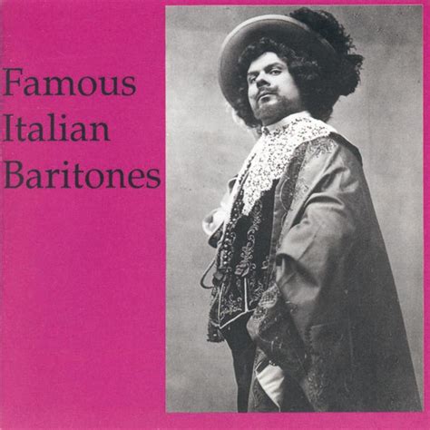 Famous Italian baritones 1906-1951 : Lebendige Vergangenheit : Free ...