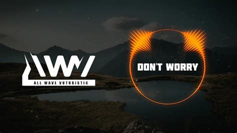 Alan Walker Style Don T Worry New Song Awv Release Youtube