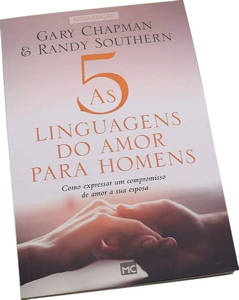 Comprar As Linguagens Do Amor Para Homens Gary Chapman E Randy