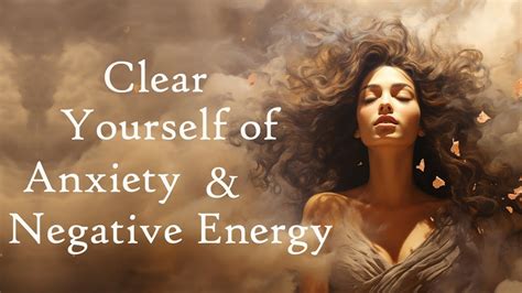 Clear Yourself Of Anxiety Negative Energy 5 Minute Guided Meditation