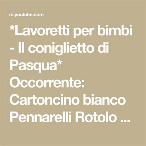 Lavoretti Per Bimbi Il Coniglietto Di Pasqua Occorrente Cartoncino