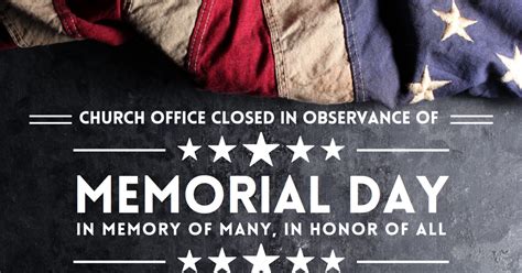 Memorial Day Church Office Closed Fbc Plano