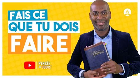 Fais Ce Que Tu Dois Faire Pensée Du Jour Adventisteffn 🙏🏼 Youtube