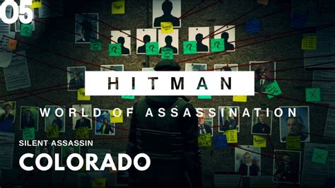 Hitman World Of Assassination Colorado Freedom Fighters Walkthrough