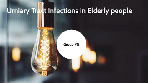 UTI in elderly by on Prezi