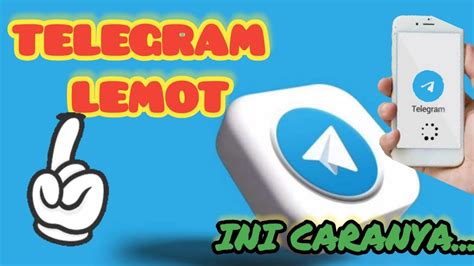 Cara Mengatasi Telegram Lemot Telegram Tutorial Dedichannel Dedi