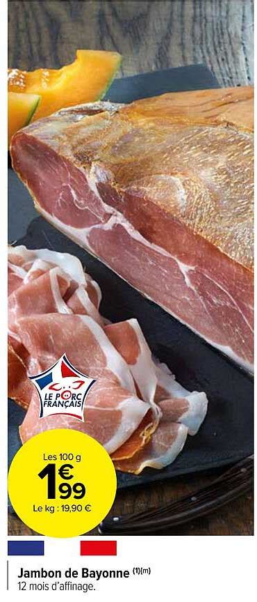 Promo Jambon De Bayonne Chez Carrefour Market Icatalogue Fr