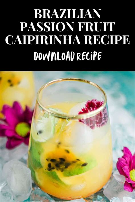 Brazilian Passion Fruit Caipirinha Cocktail A Latin Flair