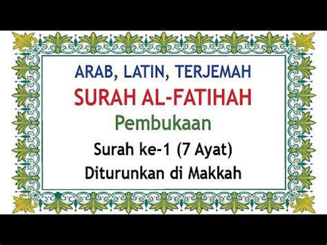 Bacaan Surah Al Fatihah Lengkap Arab Indonesia Latin Terjemah