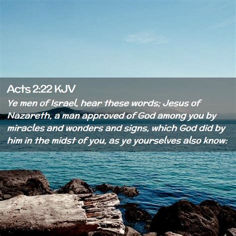 Acts 2 22 Kjv Ye Men Of Israel Hear These Words Jesus Of