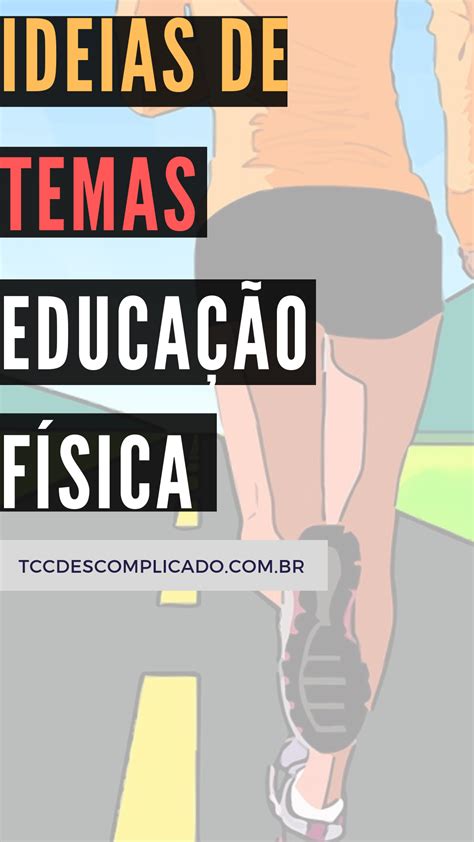 Temas Para Tcc De Educa O Fisica Librain