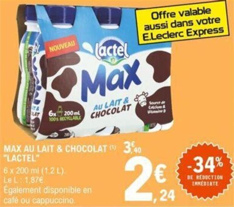 Promo LACTEL Max Au Lait Chocolat Chez E Leclerc