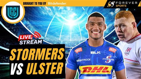 Stormers Vs Ulster Live Urc Live Commentary Watchalong Youtube