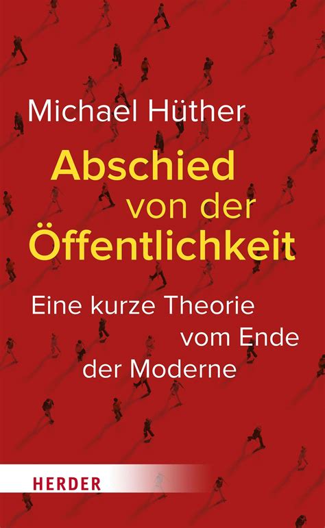 Abschied von der Öffentlichkeit Michael Hüther Buch jpc