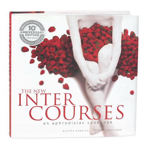 Intercourses An Aphrodisiac Cookbook Food Aphrodisiacs Recipes